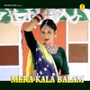 About Mera Kala Balam Song